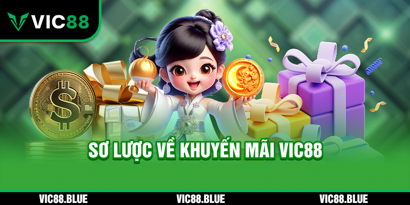 Sơ lược về khuyến mãi VIC88